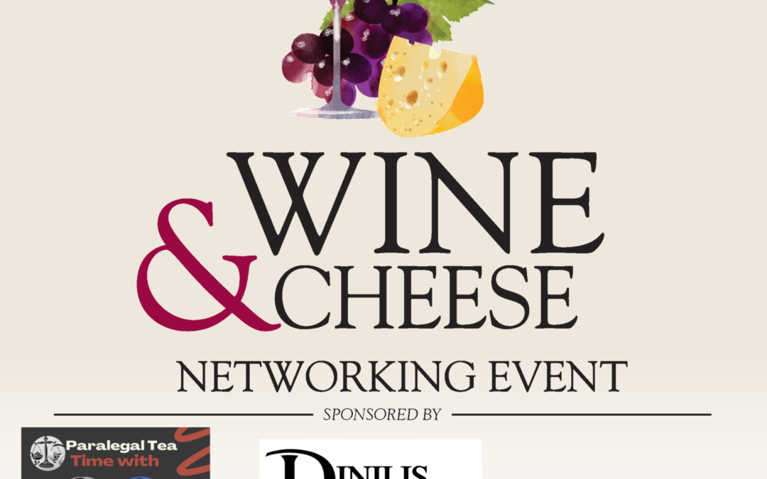 Paralegal Committee Wine and Cheese Event