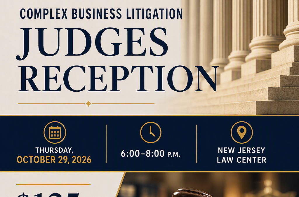Complex Business Litigation Judges Reception